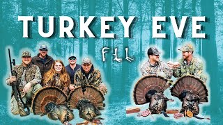 TURKEY EVE | PRE-TURKEY SEASON CELEBRATION | TURKEY SEASON HYPE VIDEO | YOUTUBE TURKEY HUNTING