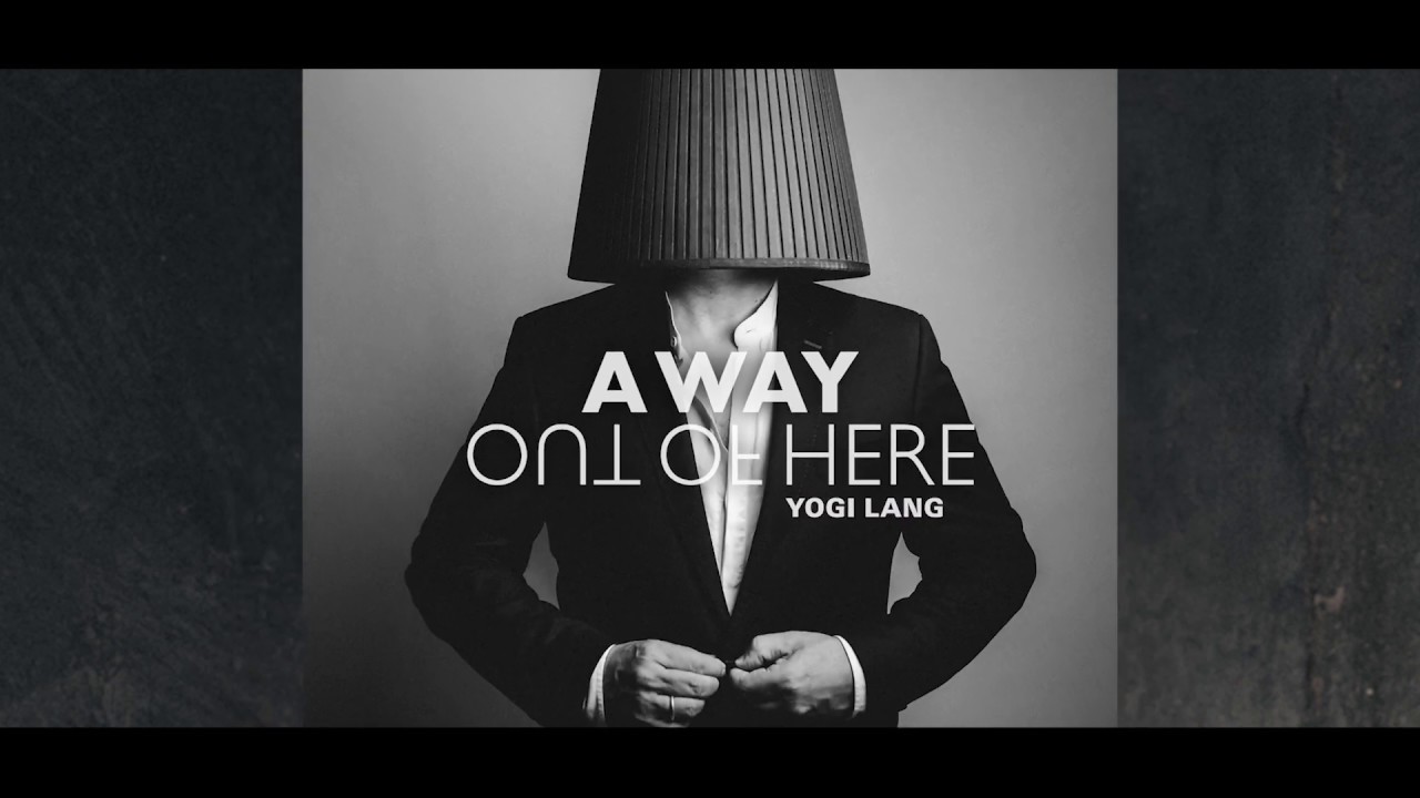 Yogi Lang "A Way Out Of Here" Trailer
