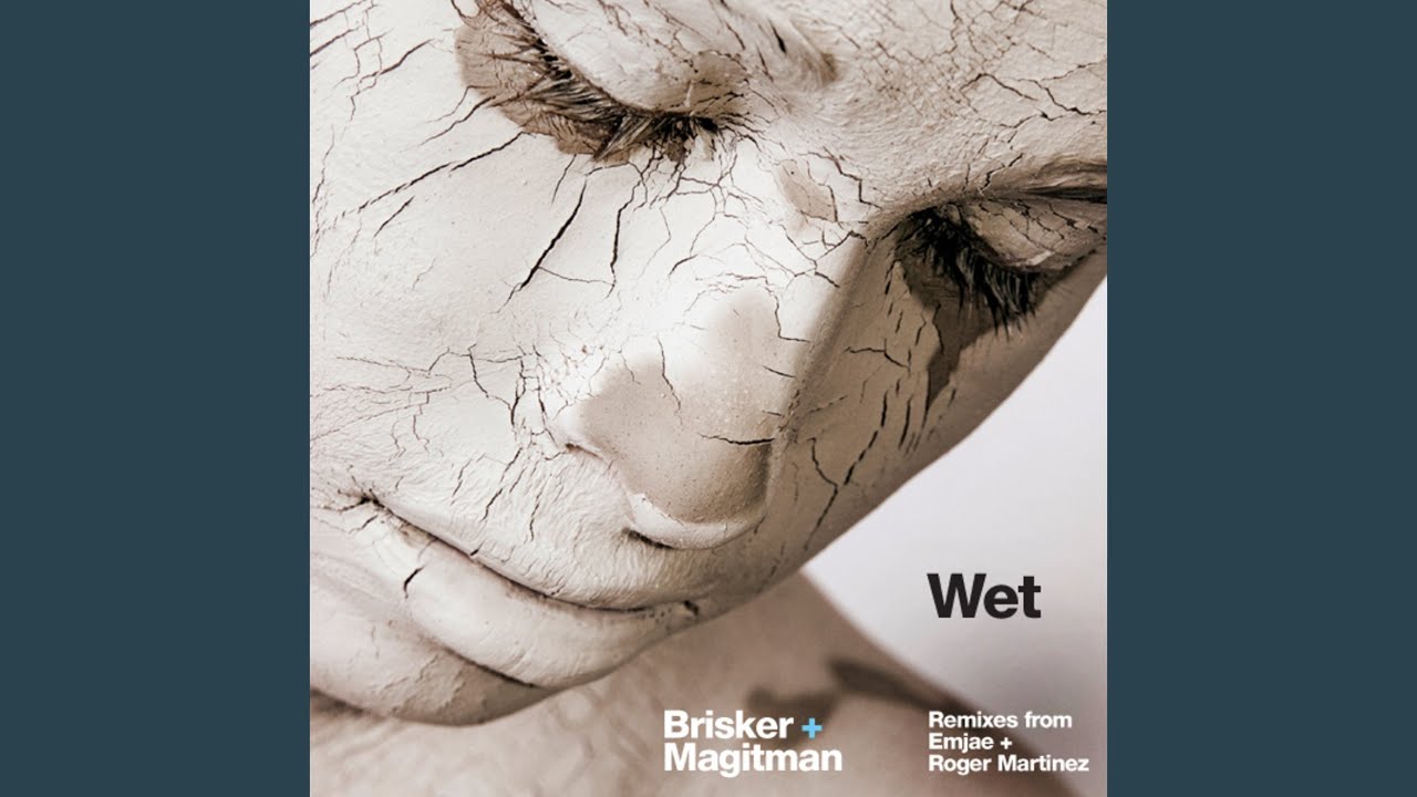Wet (Original Mix)