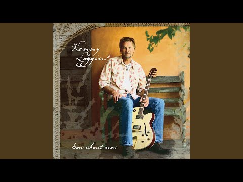 Putar If You Never Been There - Kenny Loggins