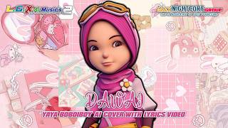 Yaya BoBoiBoy - Dawai [Ai Cover With Lyrics]
