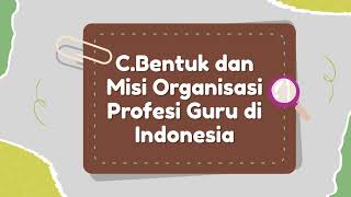 PROFESI KEPENDIDIKAN_MATERI ORGANISASI PROFESI GURU