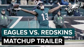 'Play Your Best Football This Time of Year' Eagles vs. Redskins Matchup Trailer (Week 17)