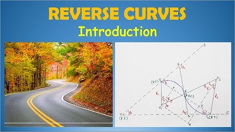 Introduction to Reverse Curves | Hindi | Part-1 | Curves in Surveying |