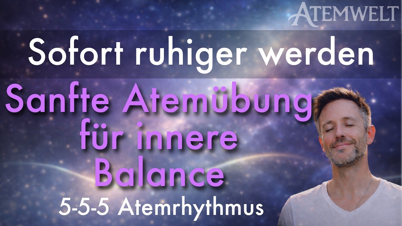 Sofort ruhiger werden – Sanfte Atemübung für innere Balance