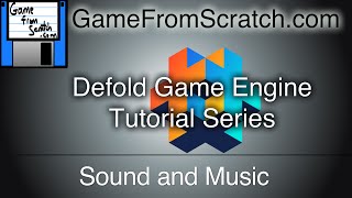 Defold Tutorial Series -- Sound and Music