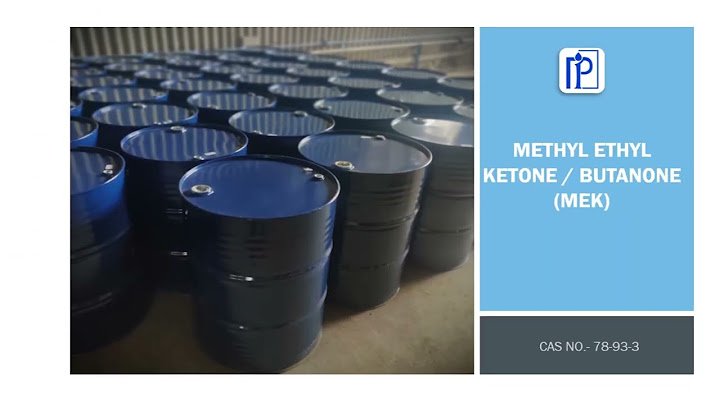 Hóa chất mek methyl ethyl ketone ple phuy năm 2024