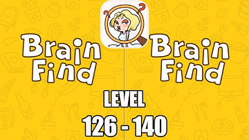 Brain Find Level 126-140 Walkthrough Solution (iOS - Android)