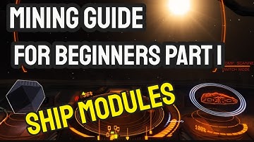 Elite Dangerous Mining Guide For Beginners Part 1 - Ship Modules (2020)
