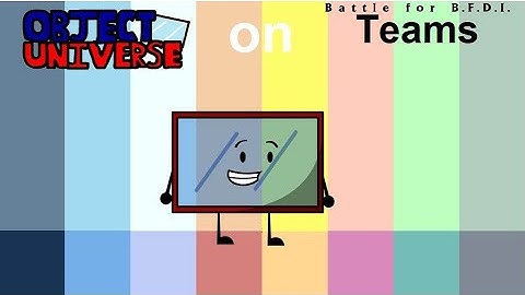 If Object Universe Characters were on BFB Teams