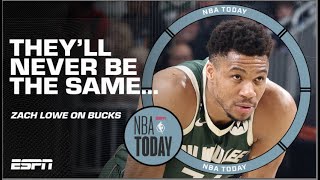 The Milwaukee Bucks will NEVER be the same again! - Zach Lowe | NBA Today