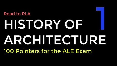 History of Architecture-01 | ALE Pointers