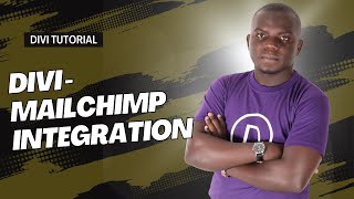 How to Integrate Mailchimp to Divi - Step by Step Tutorial