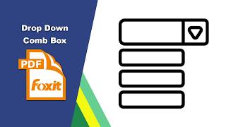 How to Add a Customizable Drop-Down Combo Box to a Fillable PDF Form in Foxit PDF Editor
