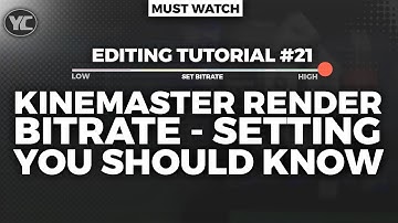 Correct Bitrate Settings For Saving Videos In Kinemaster For YouTube (BEST QUALITY) - #21