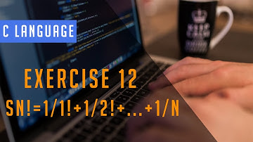 C Language Exercises: Exercise12_Sn=1/1!+1/2!+...+1/n!