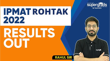 IPM Rohtak 2022 Results Out | IPM Rohtak Waitlist Movement | FAQs in choosing IIM