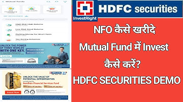Investing in Mutual Funds NFO Made Easy with #hdfcsecurities