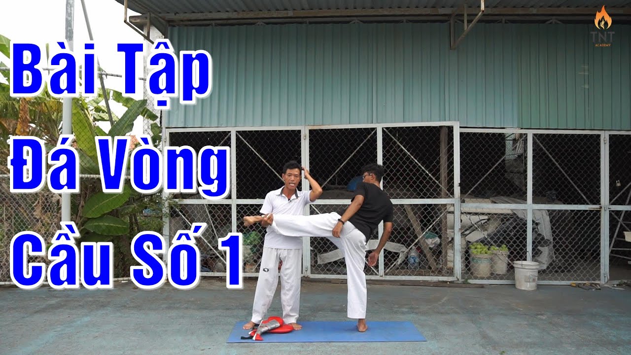 Bài Tập Đá Vòng Cầu Số 1 | Võ Thuật