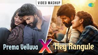 Prema Velluva X Hey Rangule - Mashup | Amaran | HIT 3 | Nani | Sivakarthikeyan, Sai Pallavi