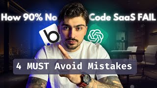 This is how 90% No Code SaaS Fails. (4 MUST Avoid Mistakes)