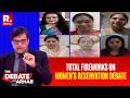 Total Fireworks: Women’s Quota Showdown As South Backs 33% &amp; Delhi Fights Delimitation