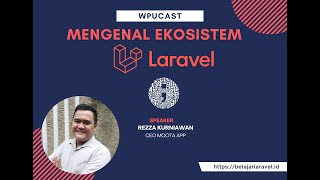 Mengenal Ekosistem LARAVEL