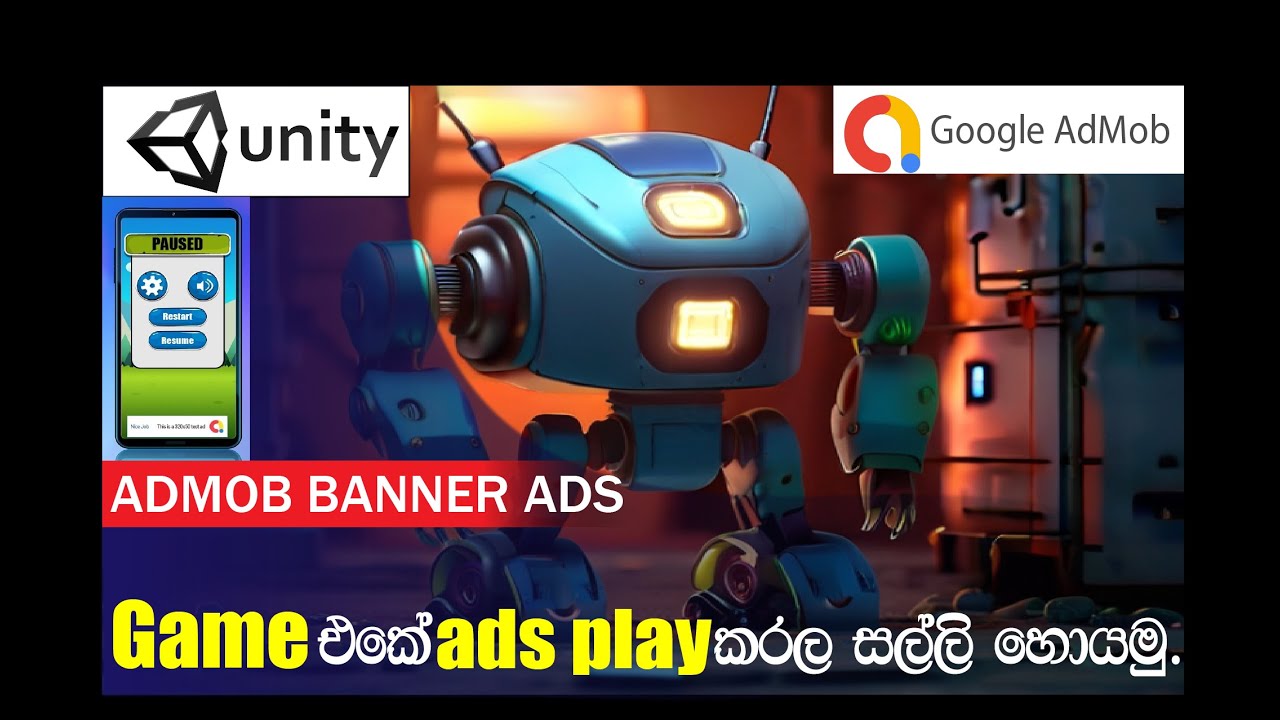 Unity Game Development || Sinhala || AdMob || Earn Money || Banner Ads ...