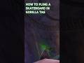 HOW TO FLING A SKATEBOARD #gorillatag
