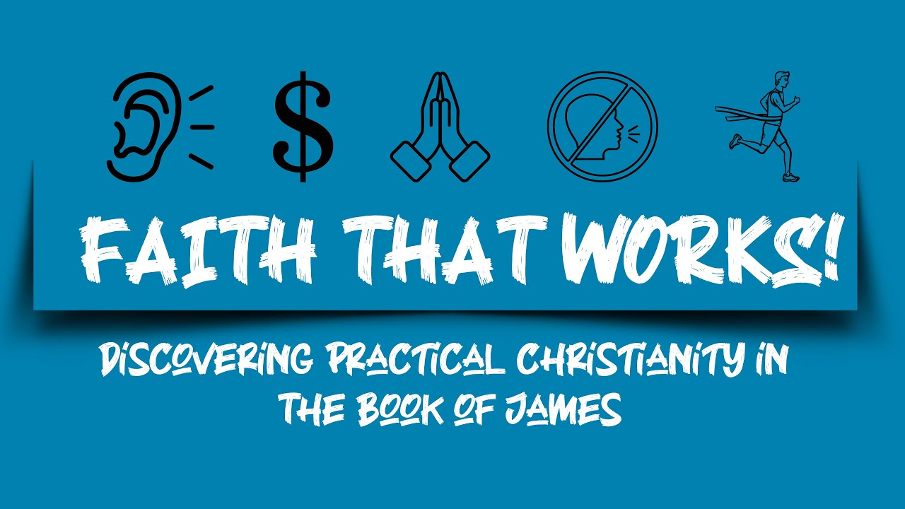 Faith That Works! Part 2 - YouTube