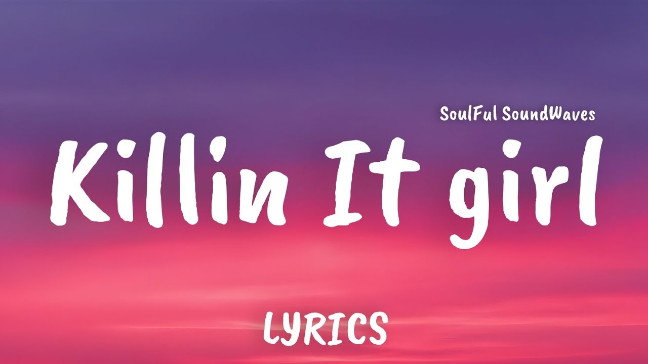 Killin It Girl – Empowering Girl Anthem | Trending Lyrics 2025 