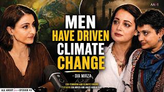 'Men Have Driven Climate Change' - Dia Mirza | Ecofeminism  | Arati Kumar Rao @SohaAliKhanP