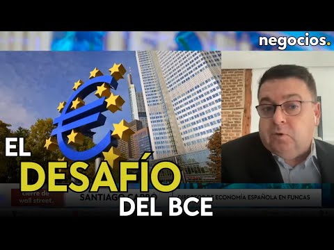 El desaf&iacute;o del BCE: balancear el crecimiento y la inflaci&oacute;n en una Europa dividida. Santiago Carb&oacute;
