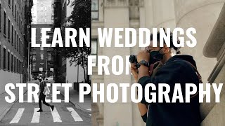How Street Photography Can Improve Your Wedding Photography How Street Photography Can Improve Your Wedding Photography