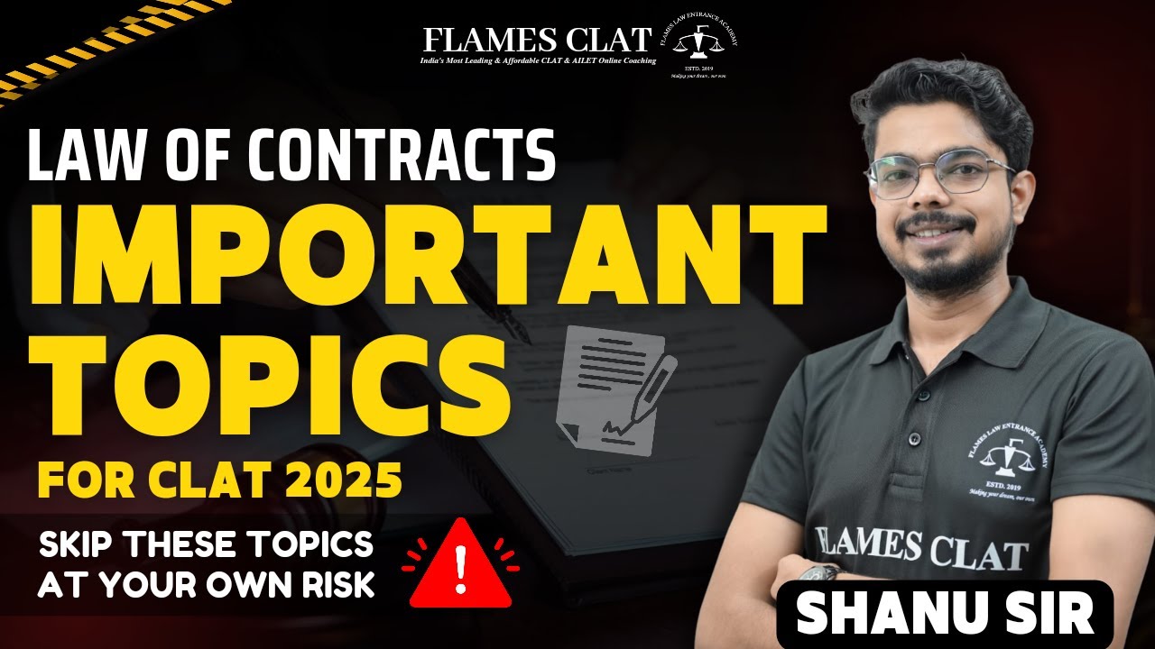 MOST IMPORTANT TOPICS FOR CLAT 2025 : Law Of Contracts by Shanu Sir ...