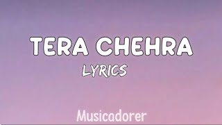 Tera Chehra L Lyrics Video L Sanam Teri Kasam L Arijitsingh L