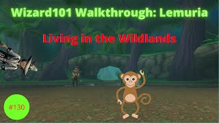 Wizard101 Walkthrough #130 | Lemuria: Living it up in the Jungle!