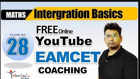 EAPCET 2025 Free online class 28 || Integrations Basics || Preparation Tips, youtube class