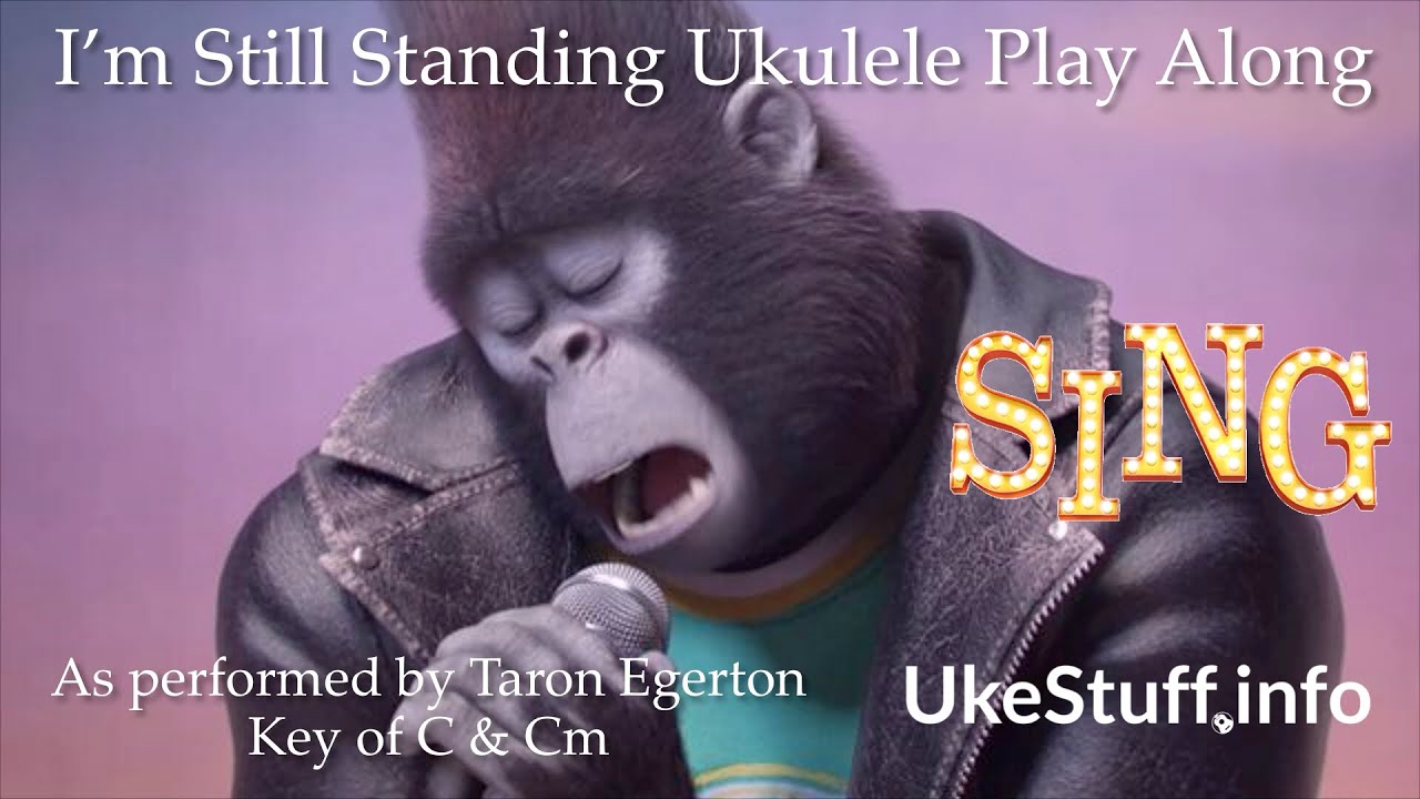 I M Still Standing Ukulele Play Along Youtube