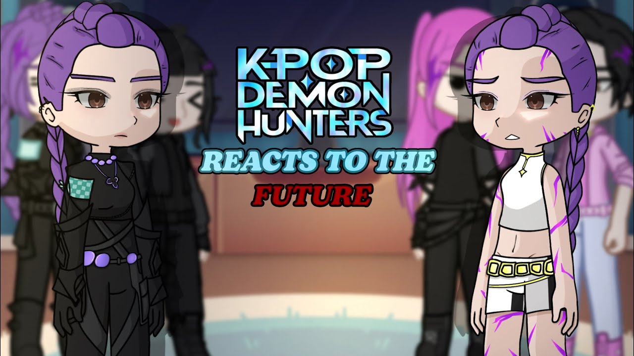 K-POP Demon Hunters react to the future | AU | ANGST | KDH