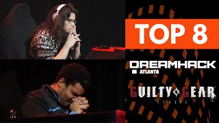 DreamHack Atlanta 2023 Guilty Gear Strive TOP 8 (Hotashi MFCR Cheryo RedIAmNot Aneema Skull_Duggers)