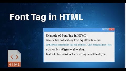 HSC ICT- HTML এ Font ট্যাগের ব্যবহার