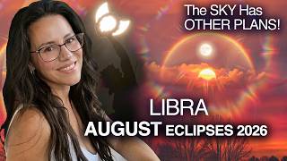 ECLIPSES Bring FATED Events & Surprises! LIBRA August 2026.
