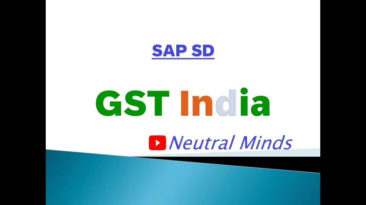 SAP SD India GST Configuration and complete process.
