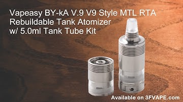 Vapeasy BY kA V 9 V9 Style MTL RTA Rebuildable Tank Atomizer w5 0ml Tank Tube Kit