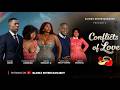 CONFLICTS OF LOVE EPISODE 2