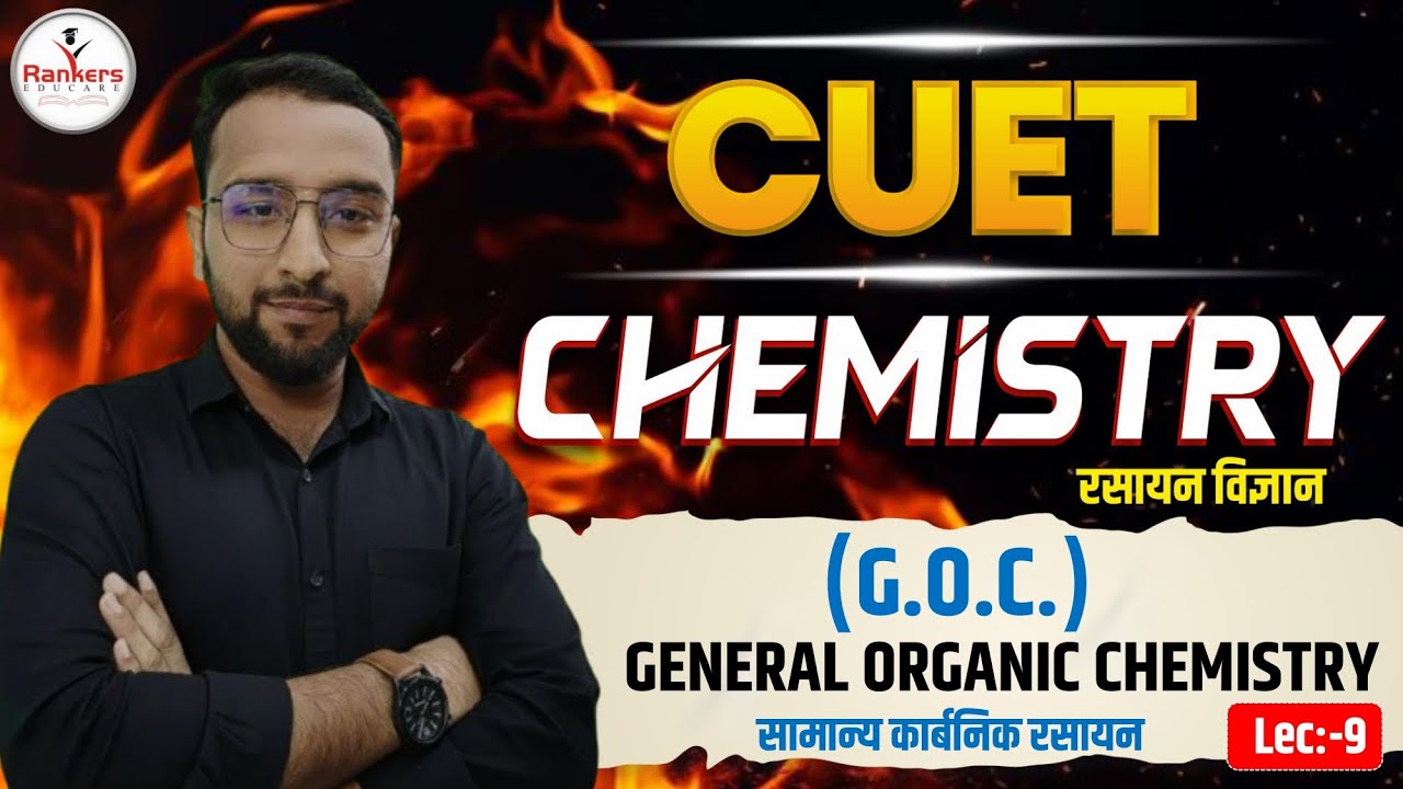 CUET UG CHEMISTRY || GOC || Lec-9 ( Reaction Intermediate PART-1) Full Concept & Tricks