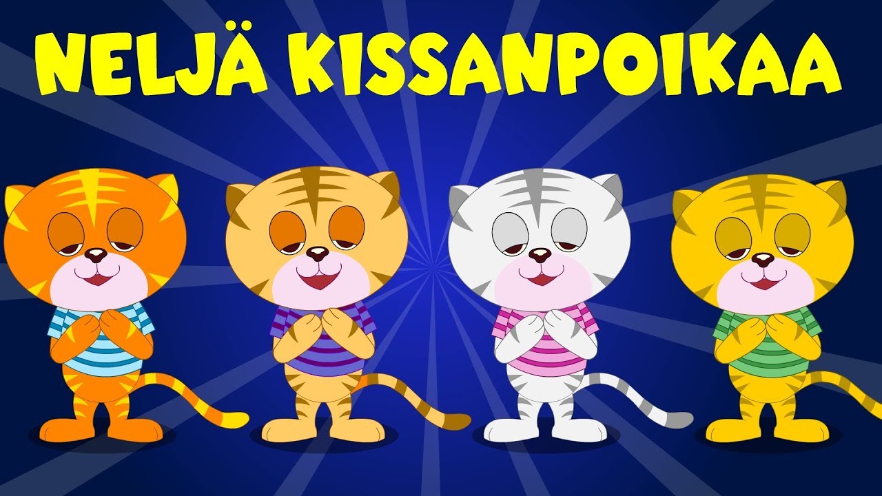 Neljä kissanpoikaa | Lastenlauluja suomeksi
