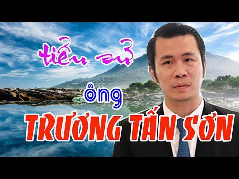 con trương tấn sang là ai - TRƯƠNG TẤN SƠN Là Ai ? Con trai Trương Tấn Sang bổ nhiệm làm Phó chủ tịch quận Tân Bình