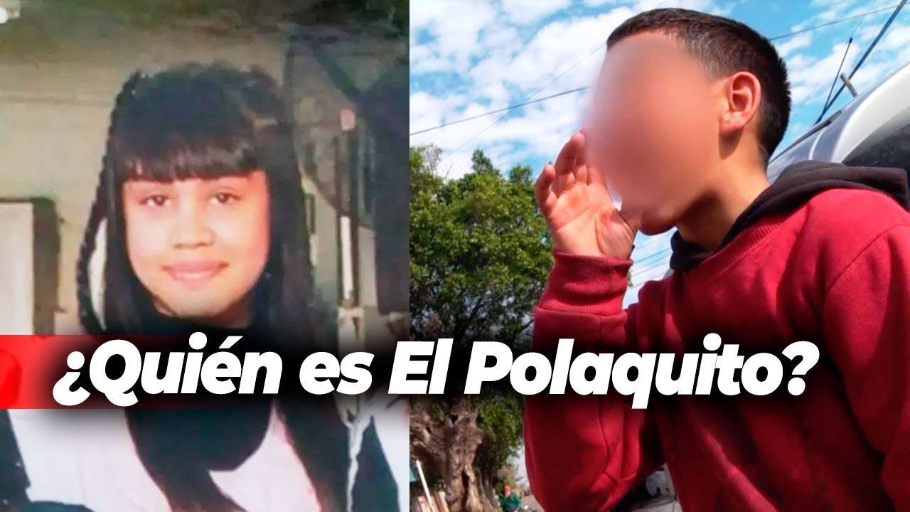 EL POLAQUITO: El menor con 21 DETENCIONES CARCELARIAS que está involucrado en la MUERTE DE MORENA